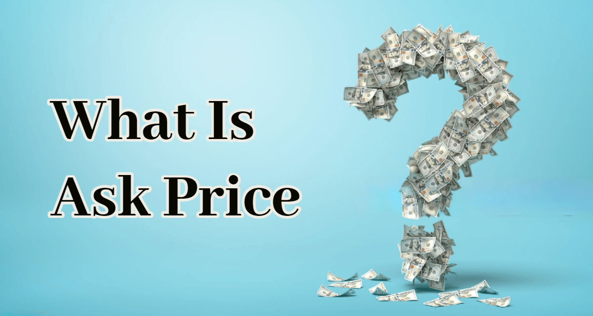 What is ASK Price