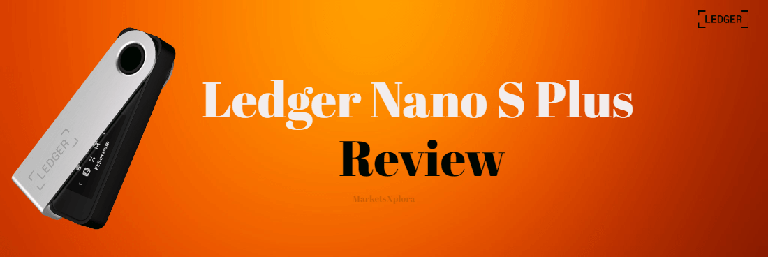 Ledger Nano S Plus Review 2024