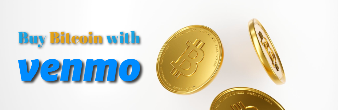 How to Buy Bitcoin with Venmo: A Simple Guide for 2024