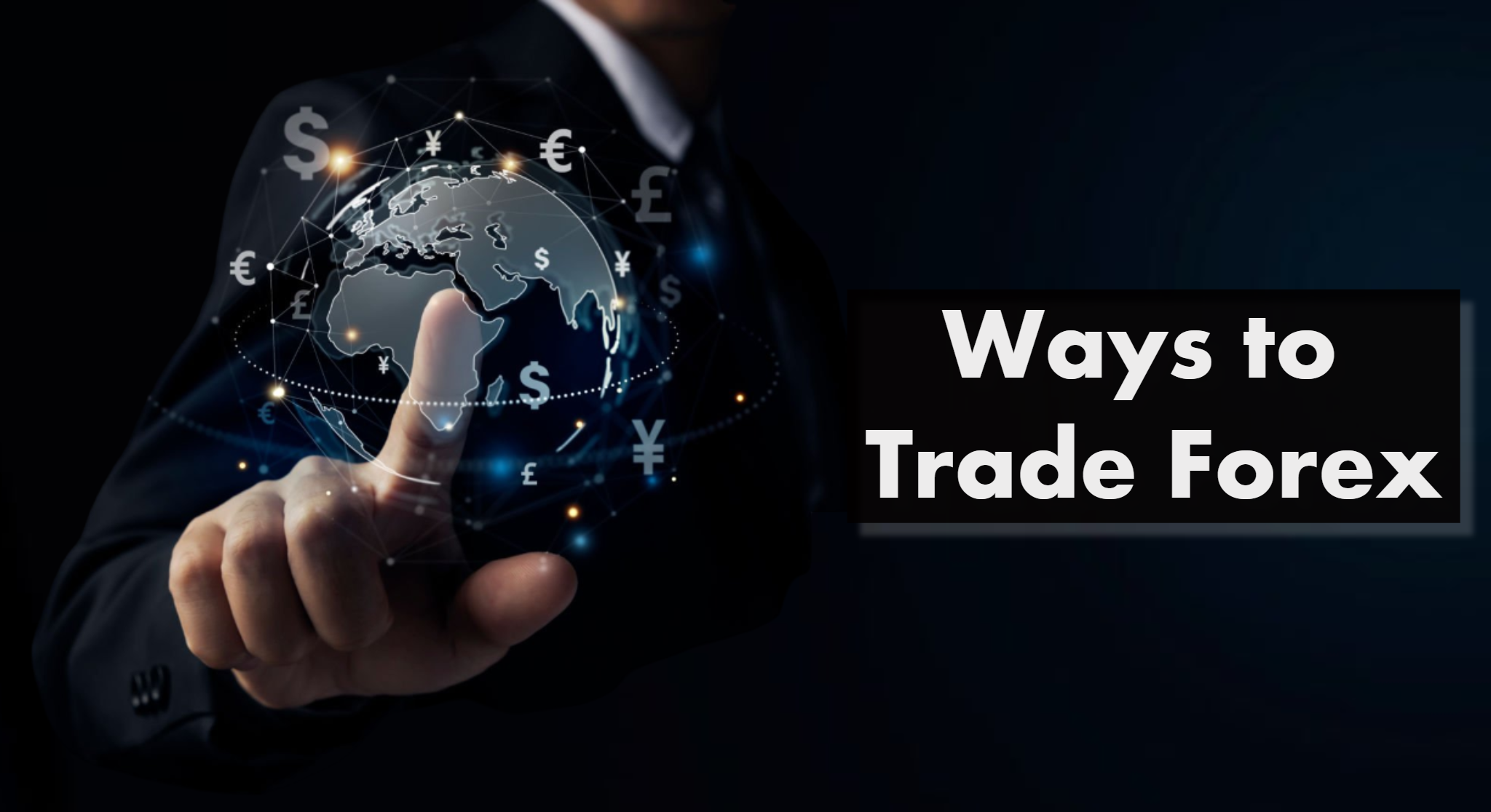 From futures to options, ETFs to CFDs - we analyze every single way to trade forex. Find what fits your goals and experience.