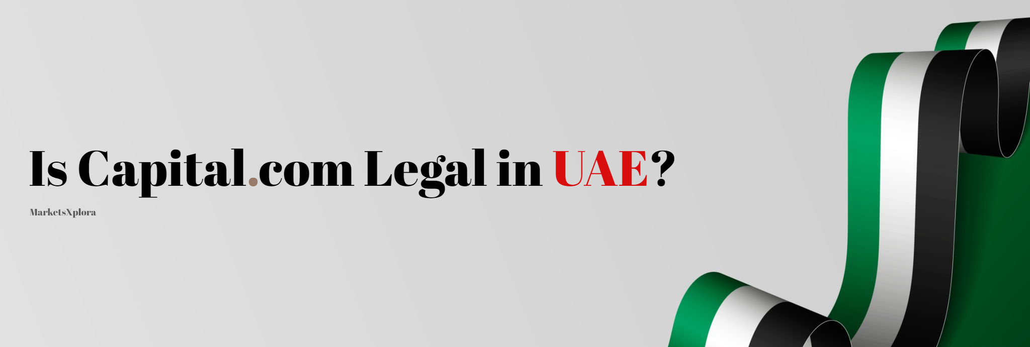 Is Capital.com legit in UAE? Discover the truth about this broker's licensing, compliance and legitimacy in our in-depth review.