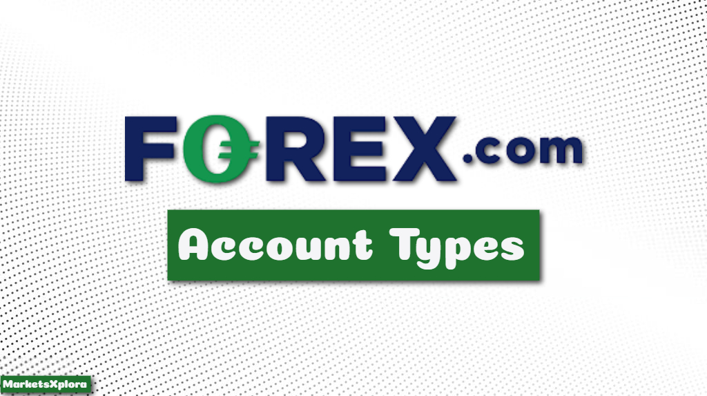 This in-depth Forex.com account types review explains spreads, commissions, platforms, and who each account is best for. Learn how to choose the right Forex.com trading account.
